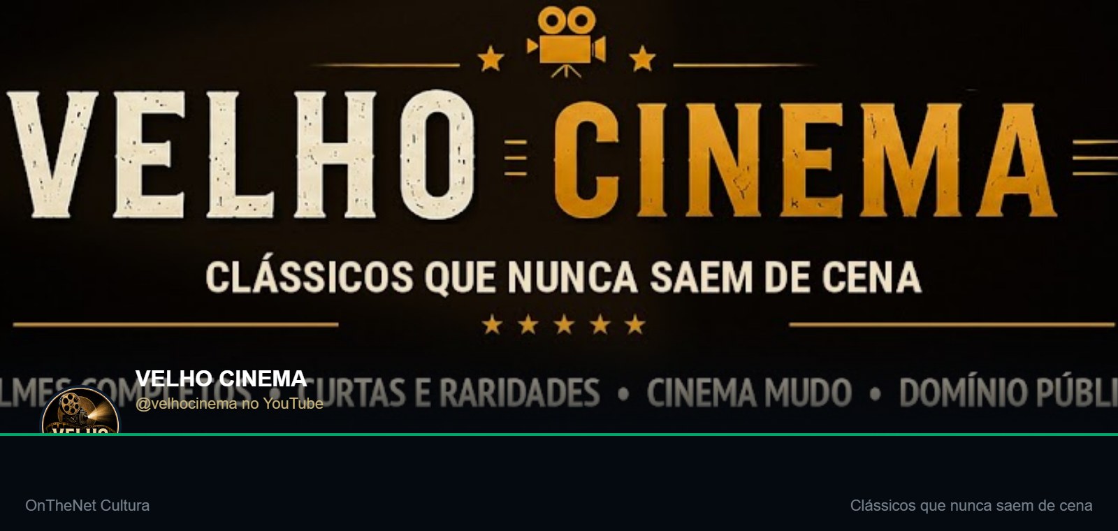 Velho Cinema: o canal do YouTube que resgata clássicos e raridades em domínio público